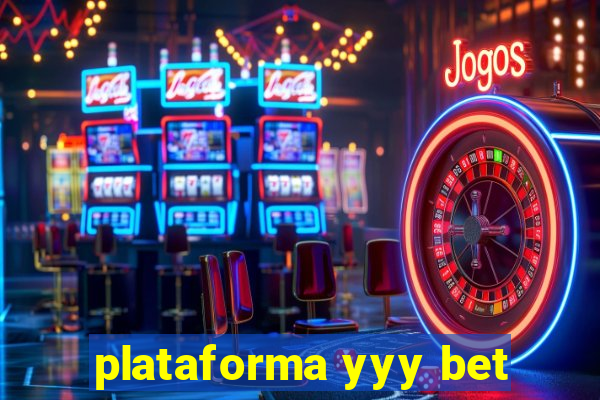 plataforma yyy bet